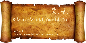 Késmárki Adrián névjegykártya